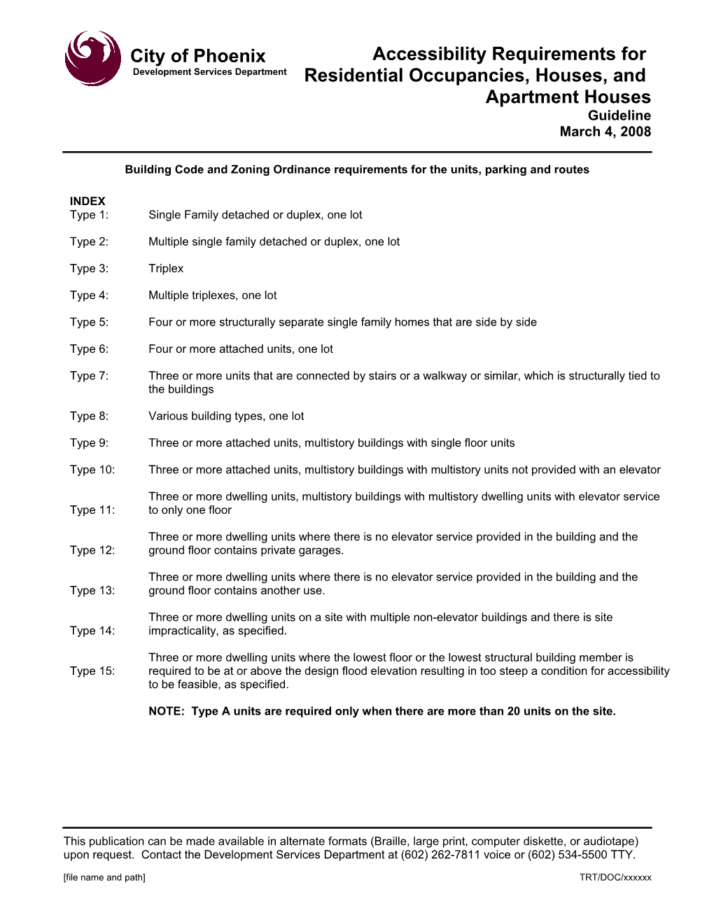 Building Code and Zoning Ordinance Requirements for the Units, Parking and Routes