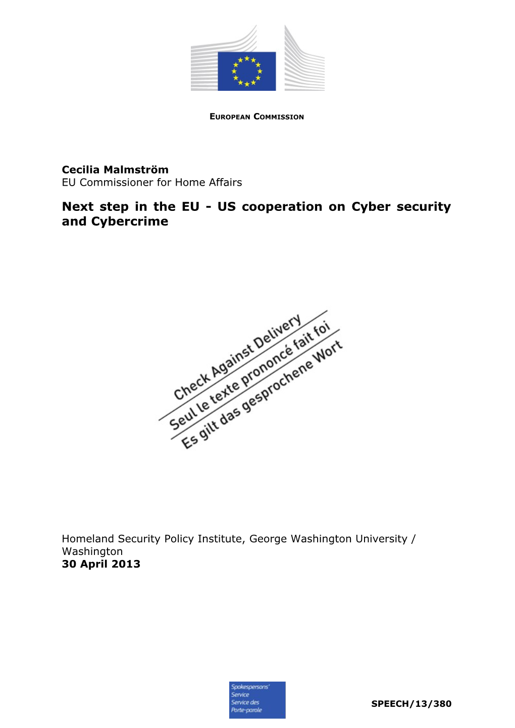 Next Step in the EU - US Cooperation on Cyber Security and Cybercrime