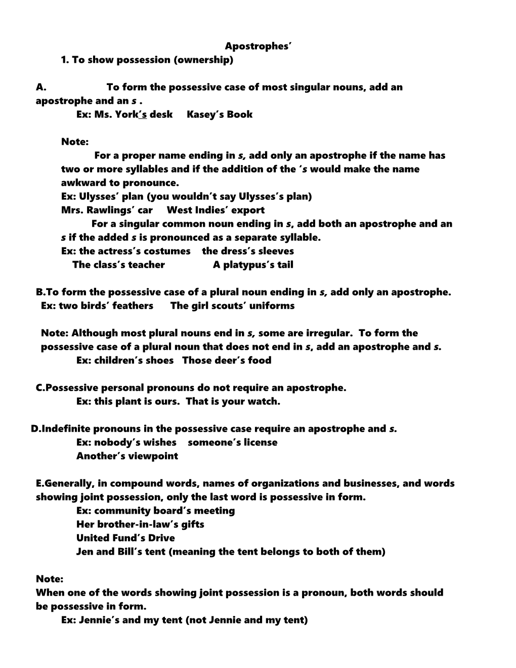 1. to Show Possession (Ownership)