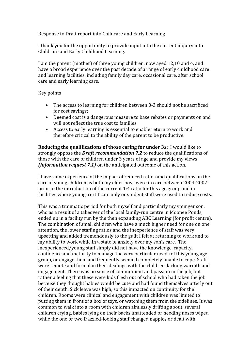 Submission DR716 - Alison Barber - Childcare and Early Childhood Learning - Public Inquiry