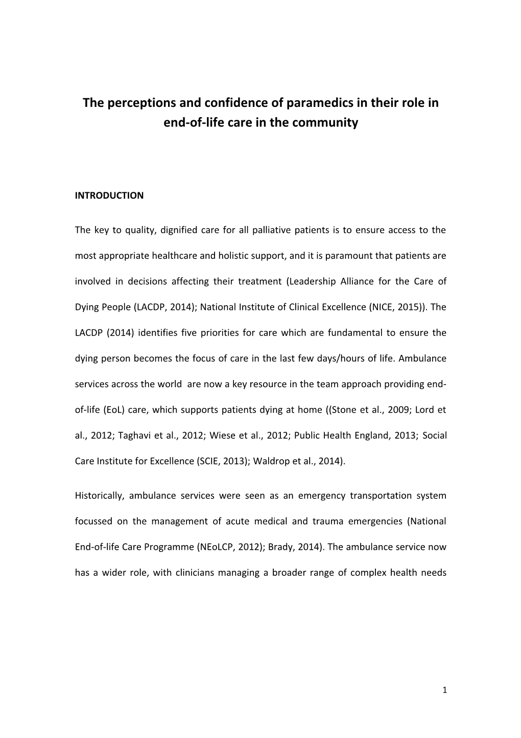 The Perceptions and Confidence of Paramedics in Their Role in End-Of-Life Care in The