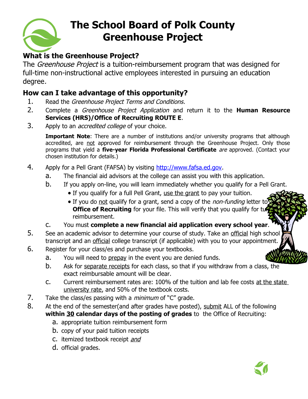 What Is the Greenhouse Project?