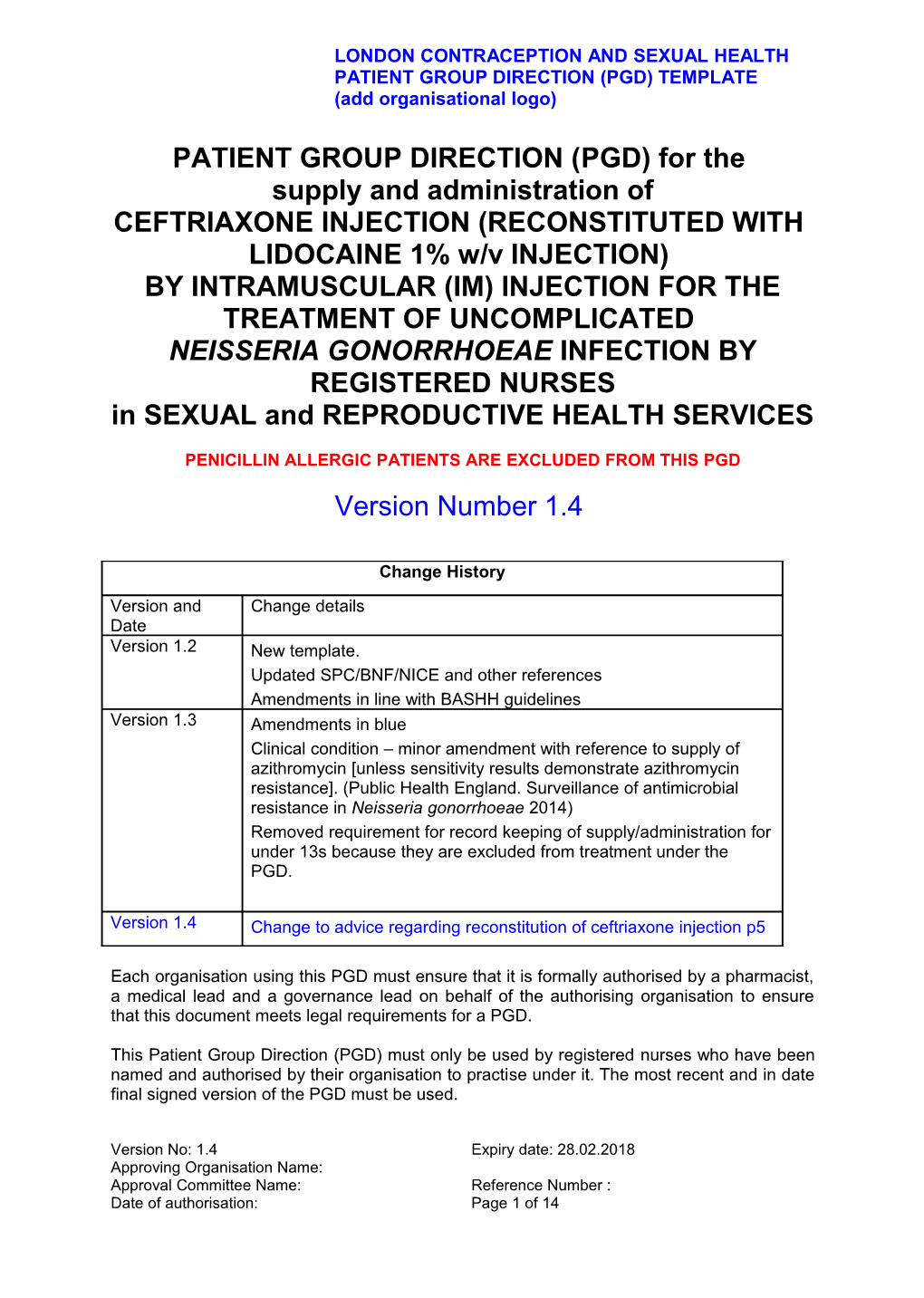 Patient Group Direction (Pgd) for the Supply and Administration Of