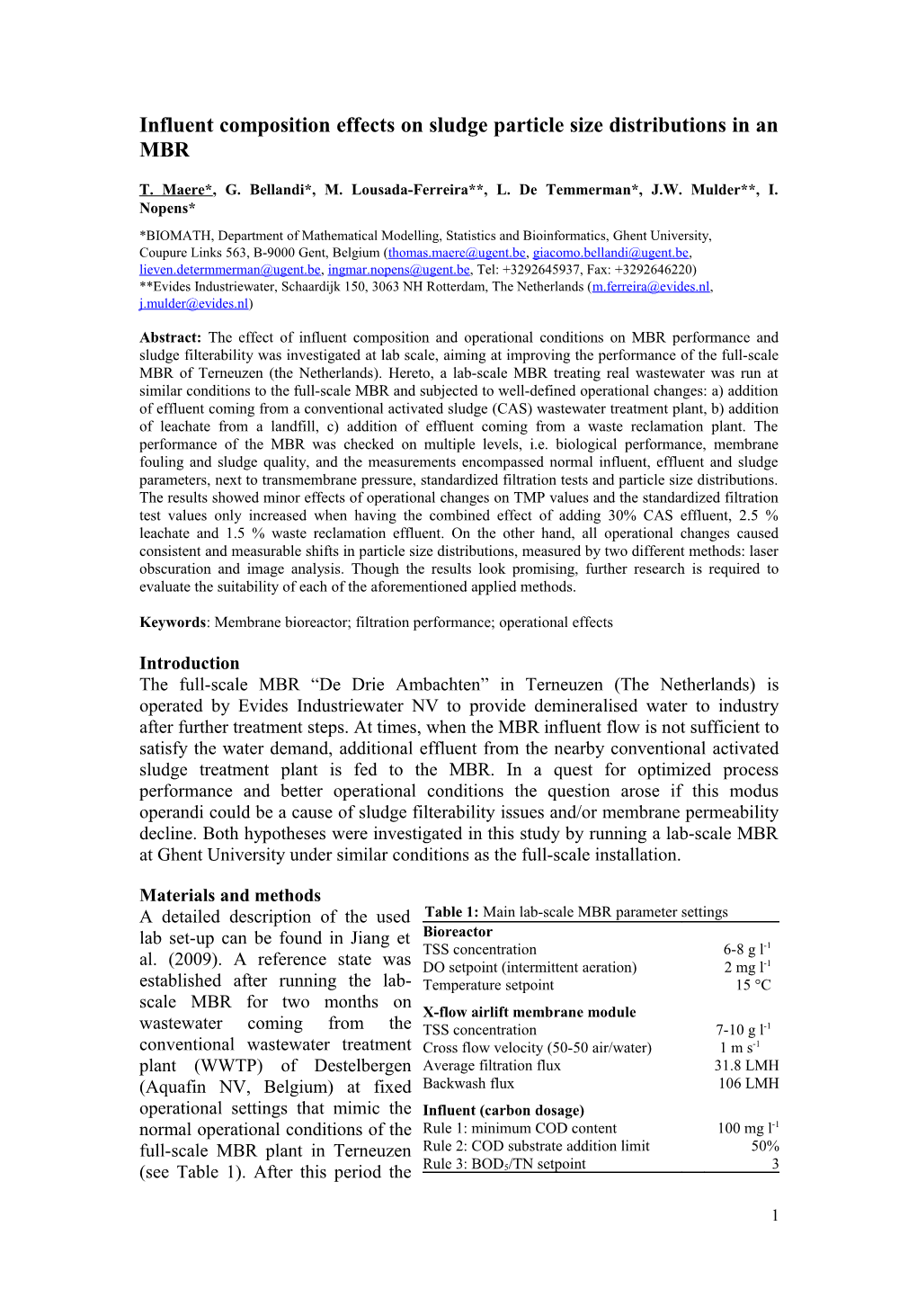 Influent Composition Effects on Sludge Particle Size Distributions in an MBR