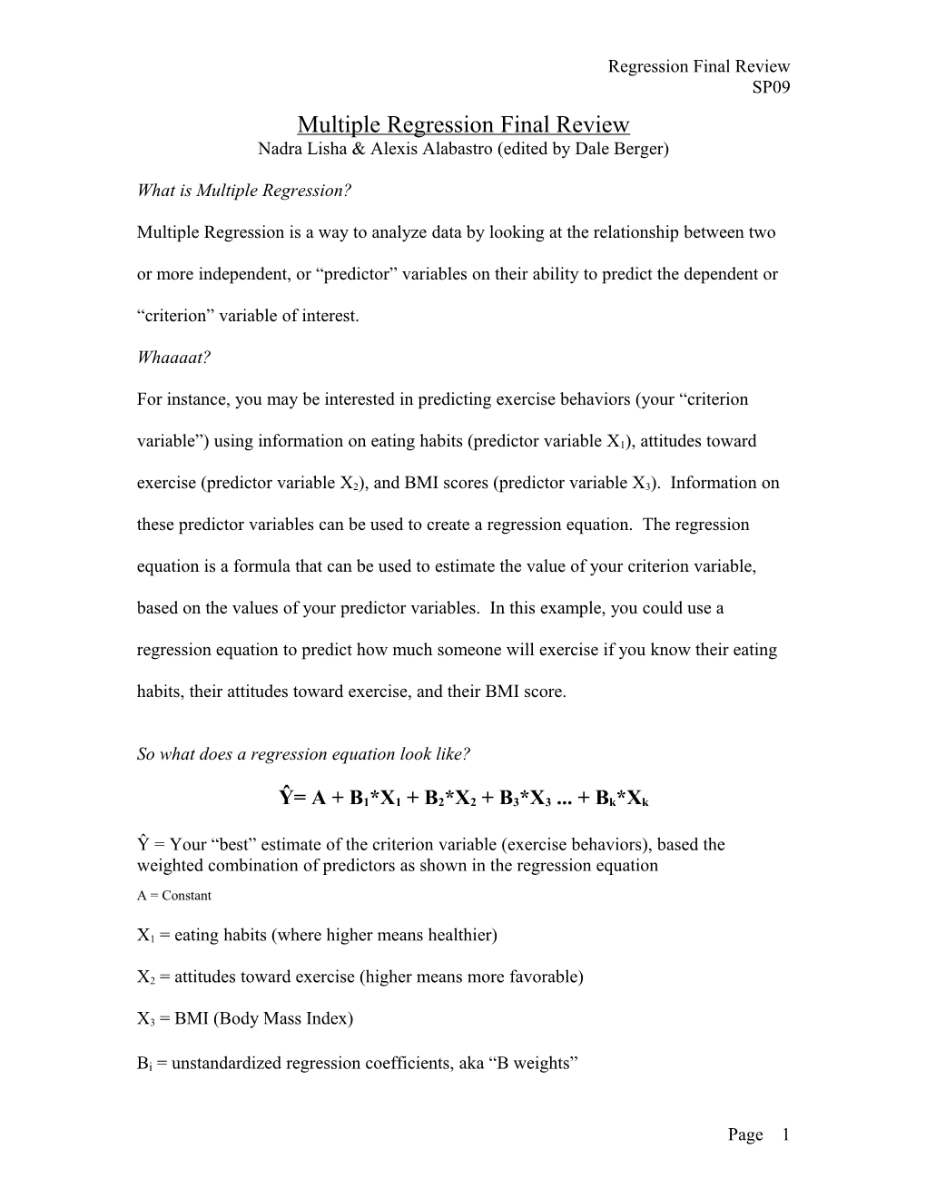 Multiple Regression Final Review: Spring 2009