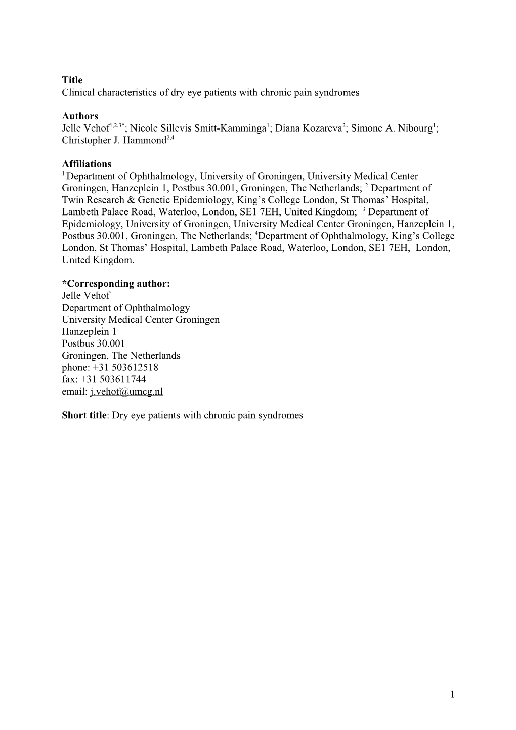 Clinical Characteristics of Dry Eye Patients with Chronic Pain Syndromes