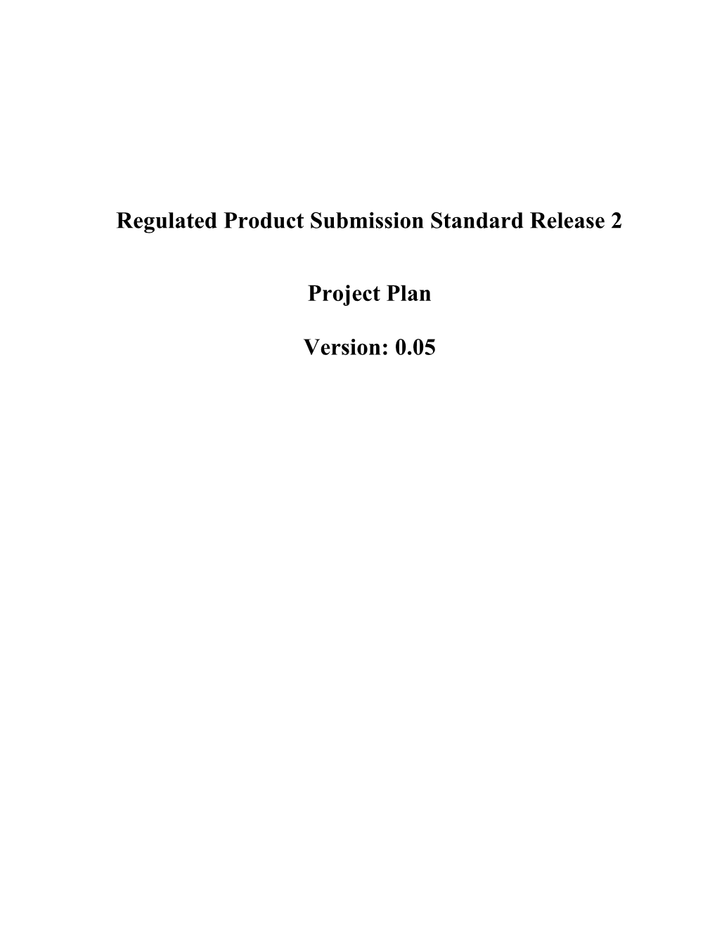Regulated Product Submission Standard Release 2