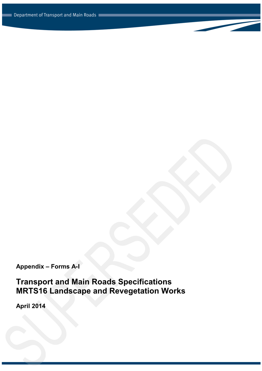 Appendix MRTS16 Landcape and Revegetation Works