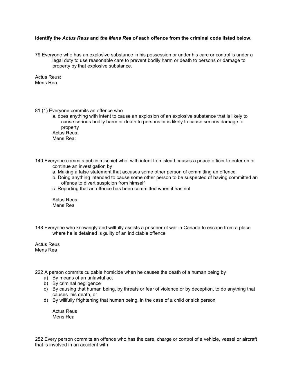 Identify the Actus Reusand the Mens Rea of Each Offence from the Criminal Code Listed Below