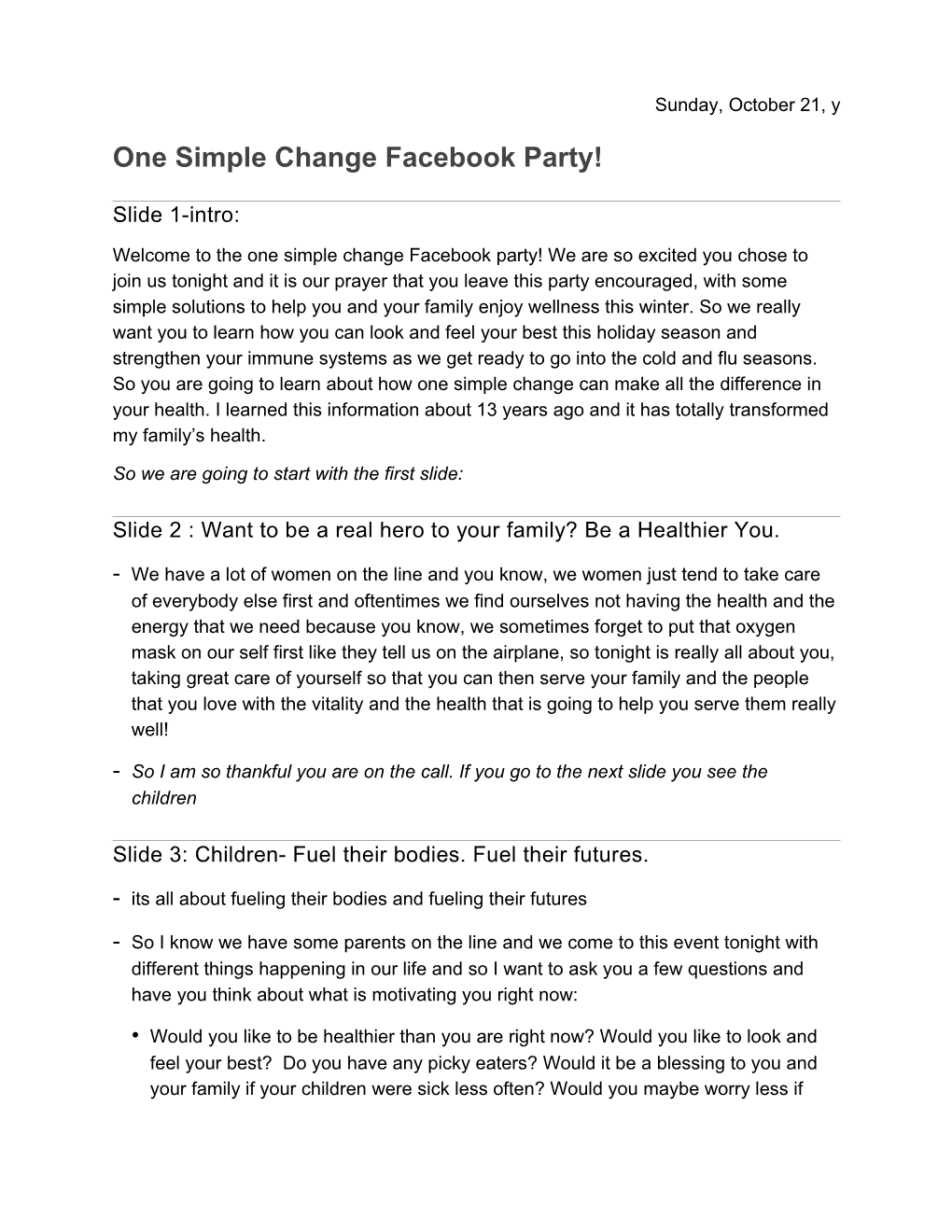 One Simple Change Facebook Party!