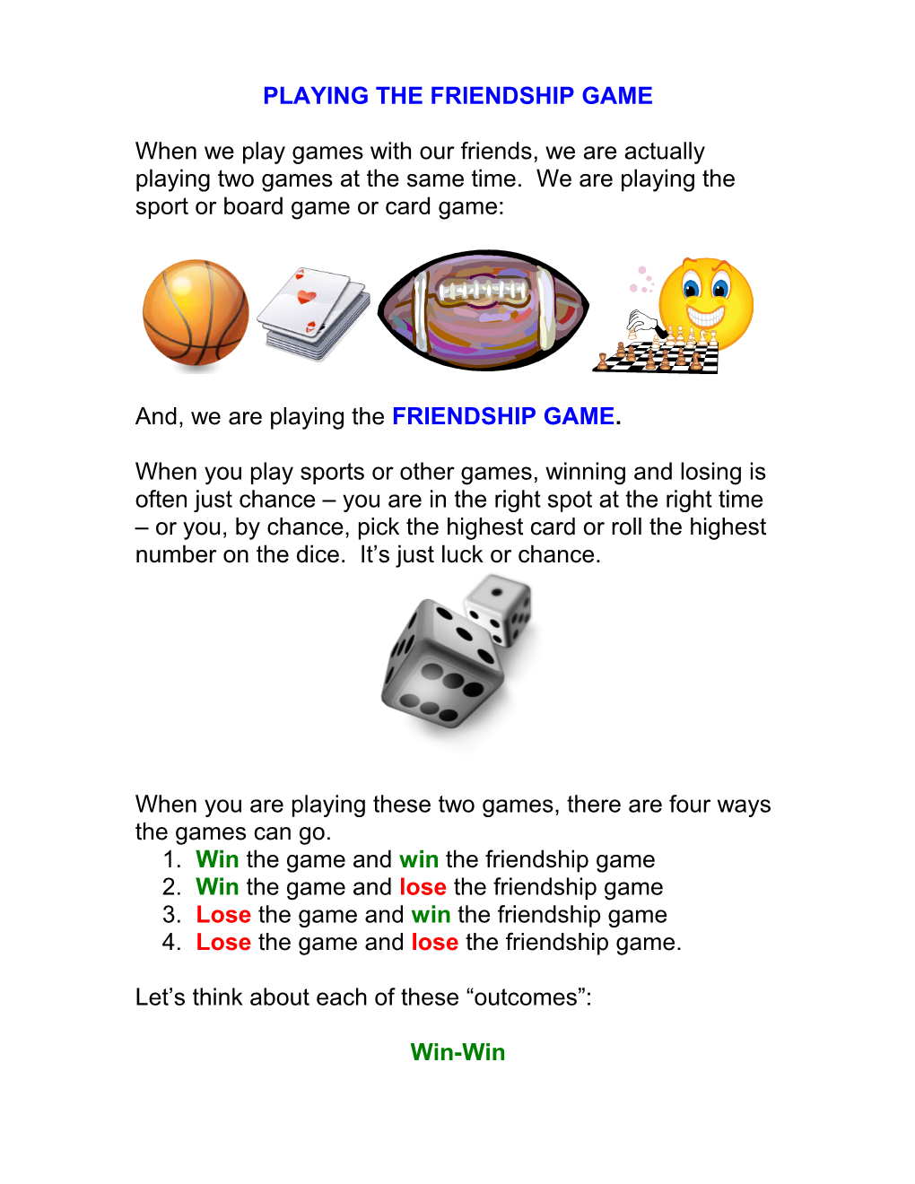 Playing the Friendship Game