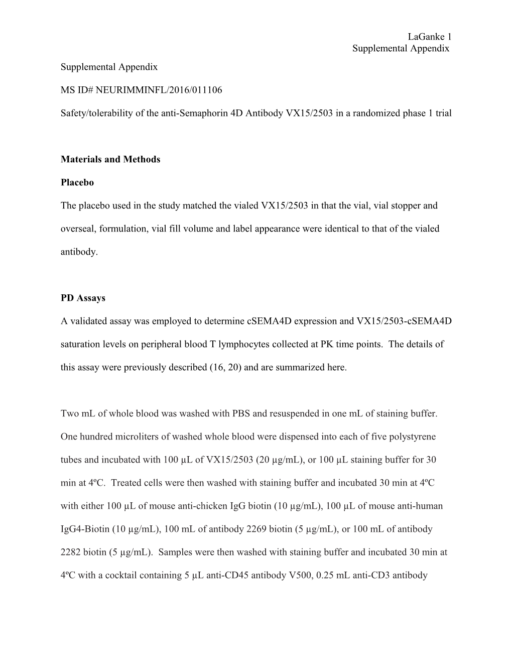 Safety/Tolerability of the Anti-Semaphorin 4D Antibody VX15/2503 in a Randomized Phase 1 Trial