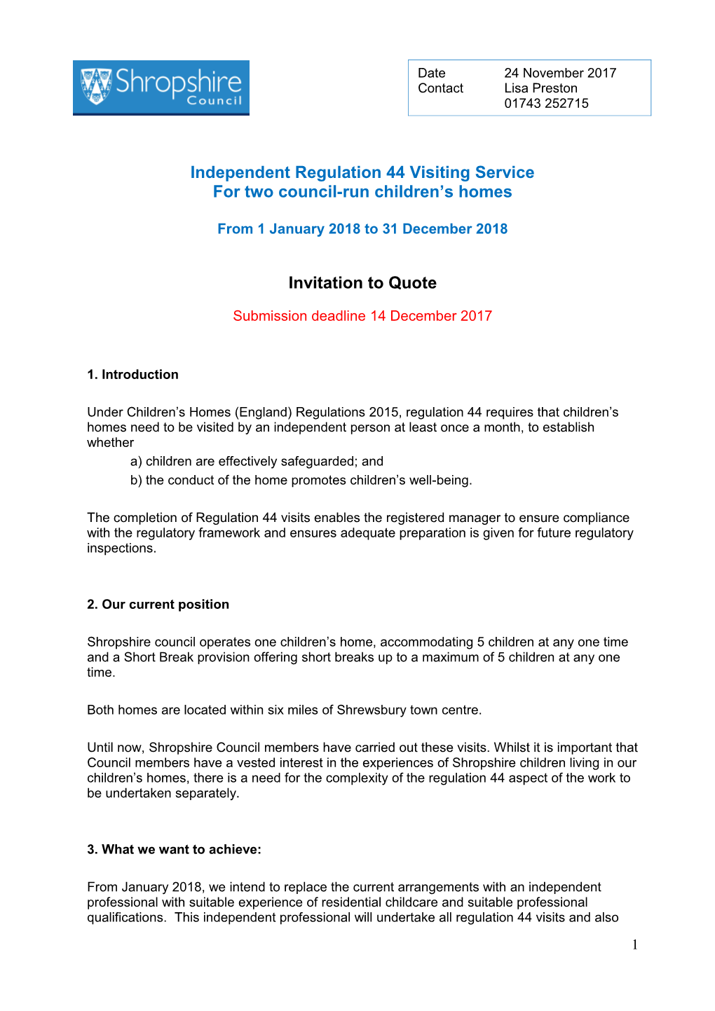 Independent Regulation 44 Visiting Service