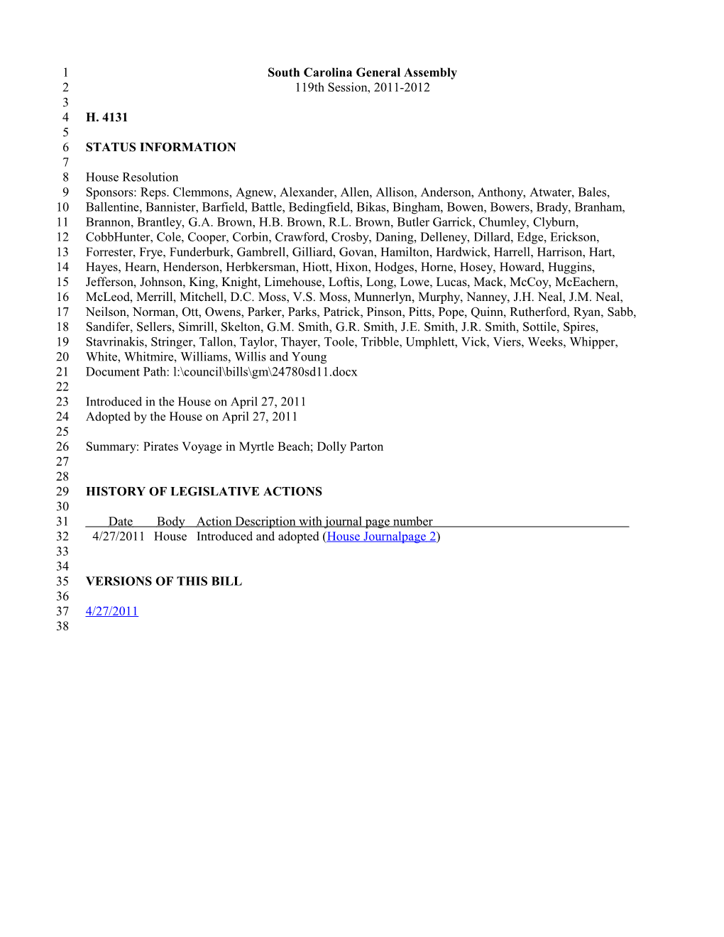 2011-2012 Bill 4131: Pirates Voyage in Myrtle Beach; Dolly Parton - South Carolina Legislature