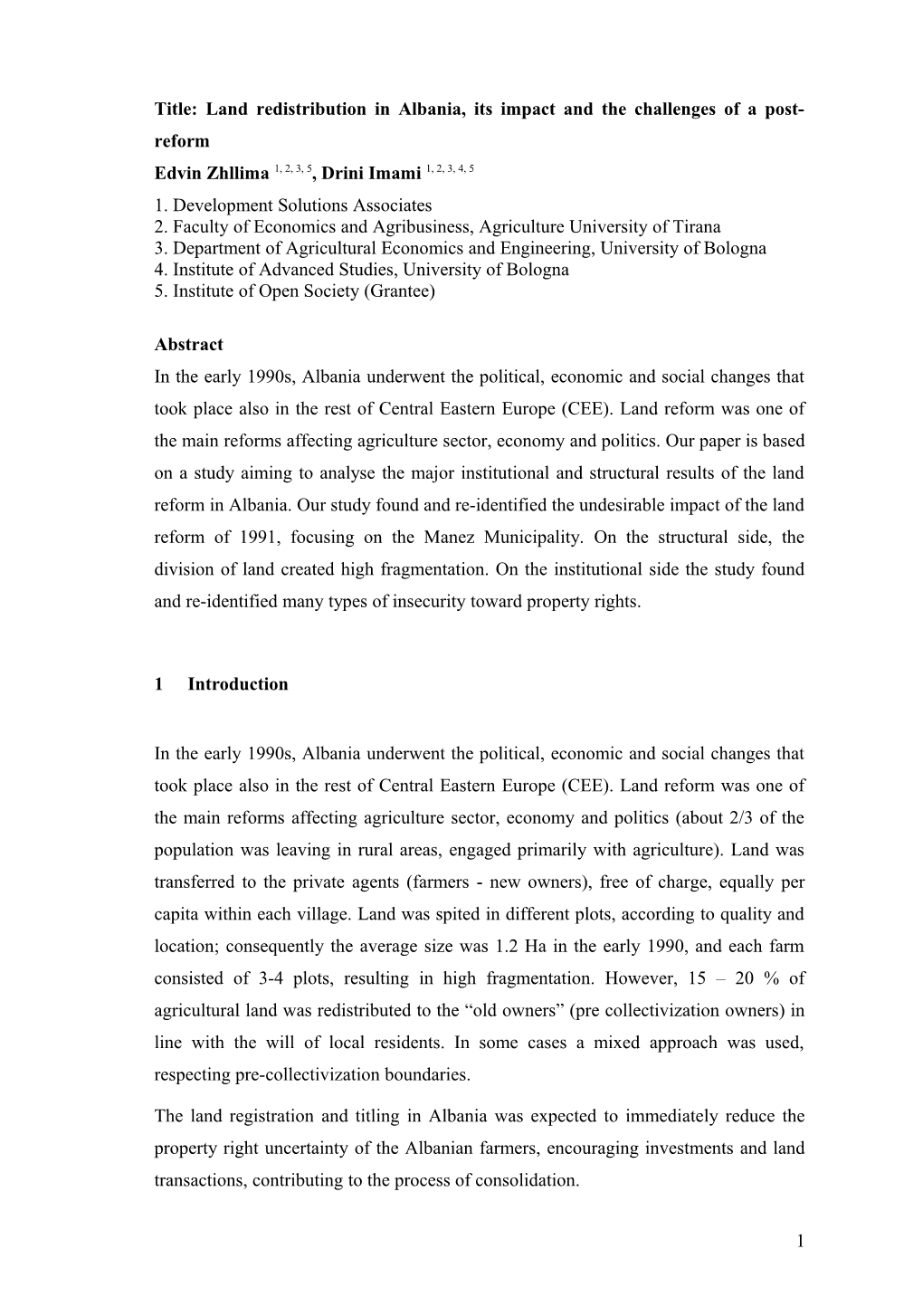 Title: Land Redistribution in Albania, Its Impact and the Challenges of a Post-Reform