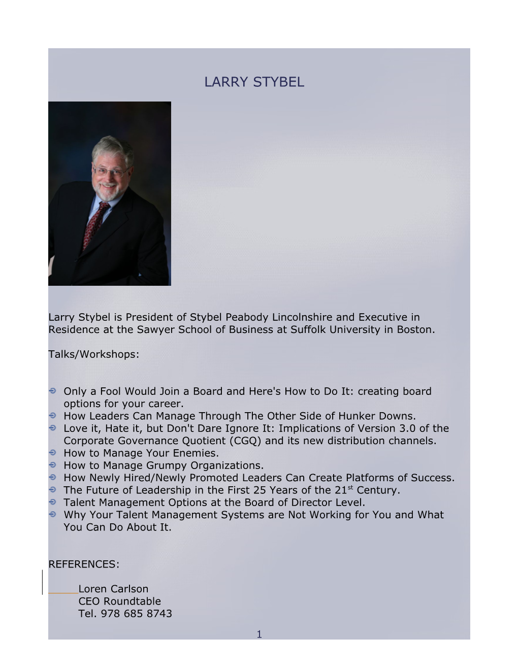 Larry Stybel Is President of Stybel Peabody Lincolnshire and Executive in Residence At