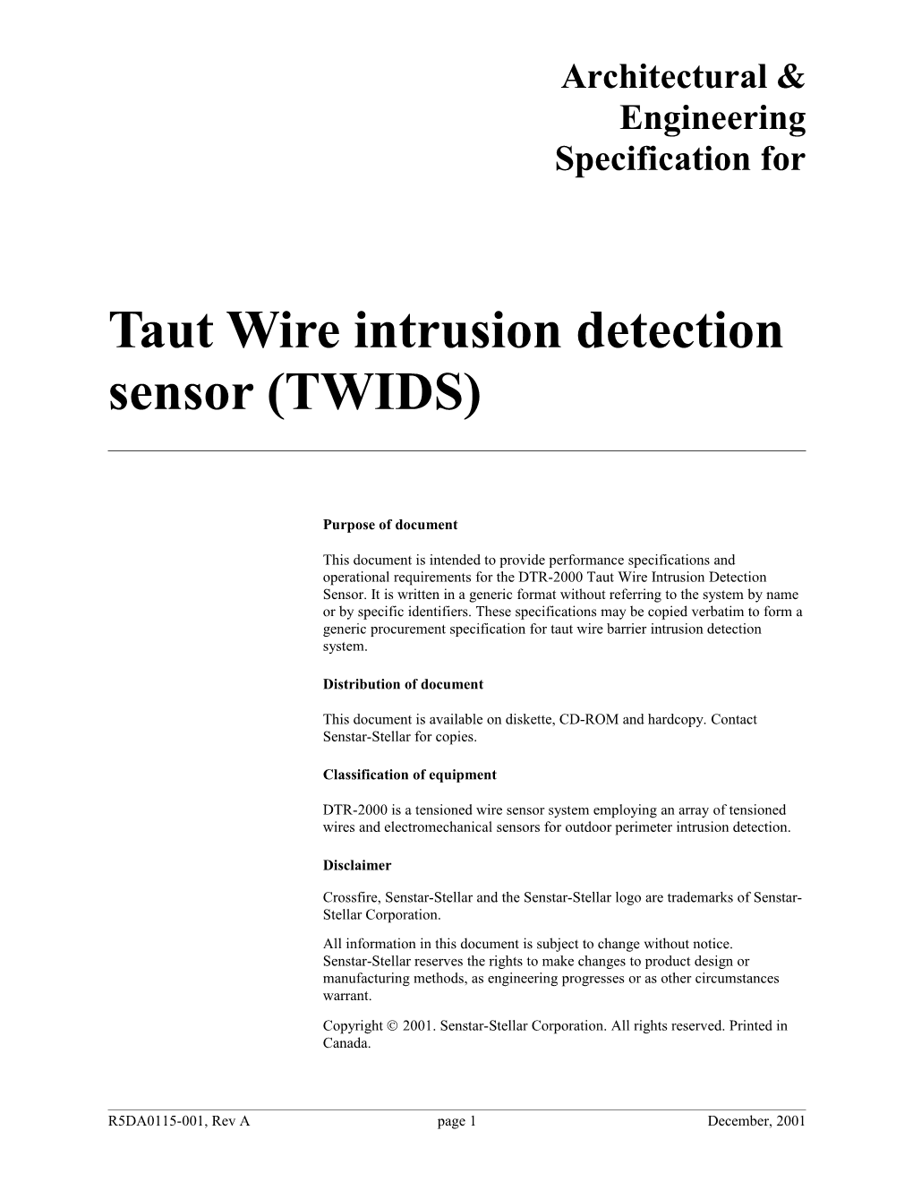 Taut Wire Intrusion Detection Sensor (TWIDS)