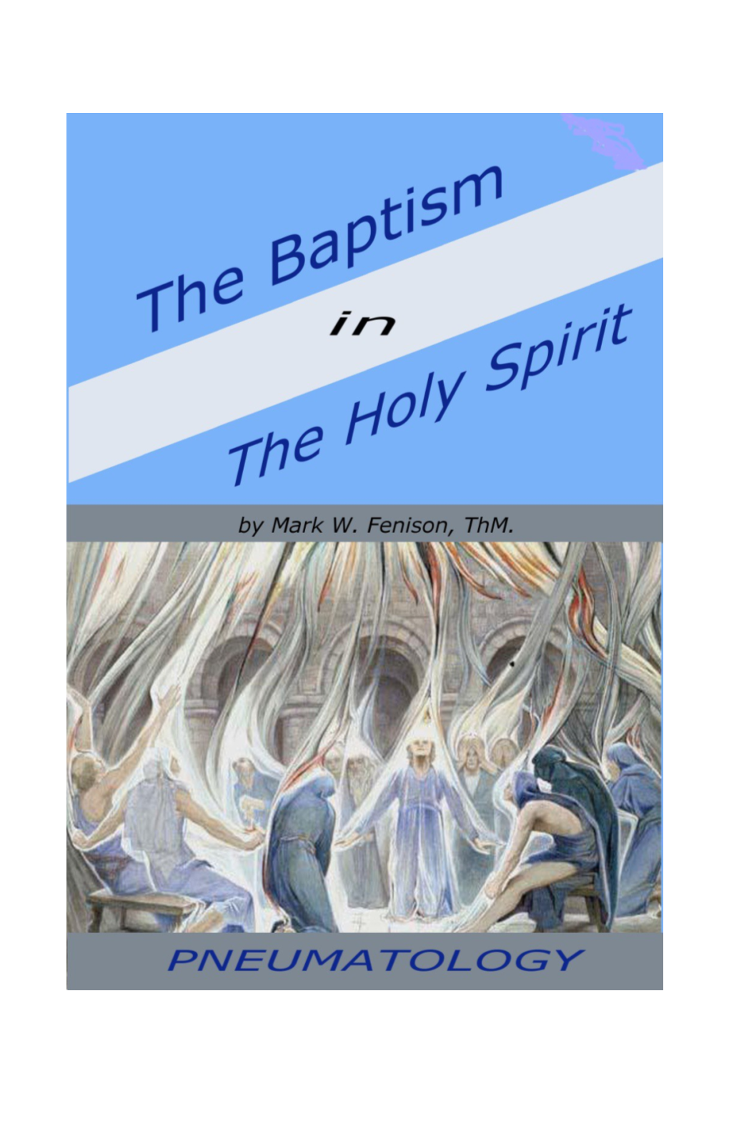 The Baptism in the Spirit