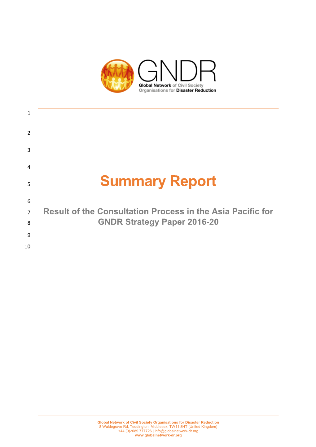 Result of the Consultation Process in the Asia Pacific for GNDR Strategy Paper 2016-20