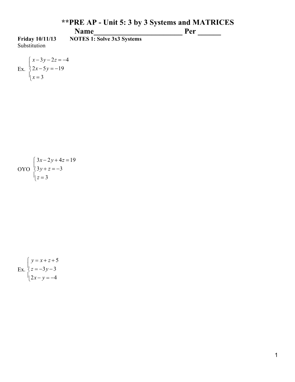 PRE AP - Unit 5: 3 by 3 Systems and MATRICES