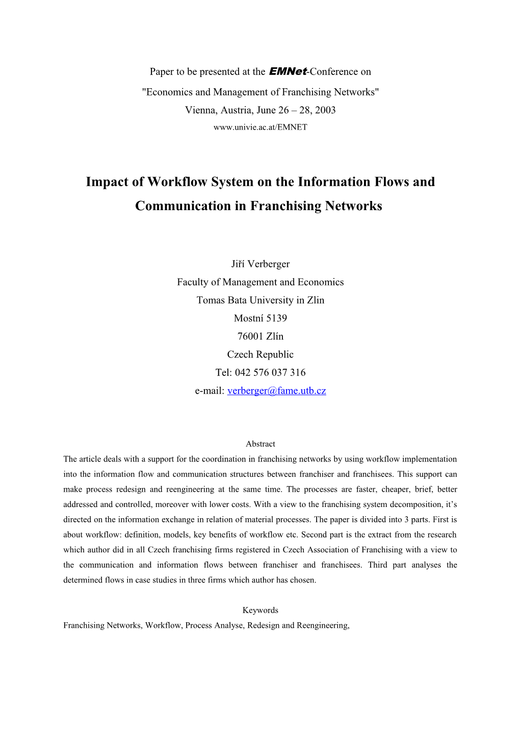 Impact of Workflow System on the Information Flows and Communication in Franchising Networks