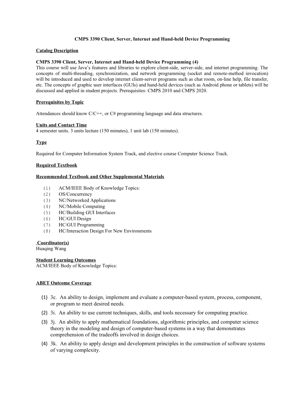 CMPS 3390 Client, Server, Internet and Hand-Held Device Programming