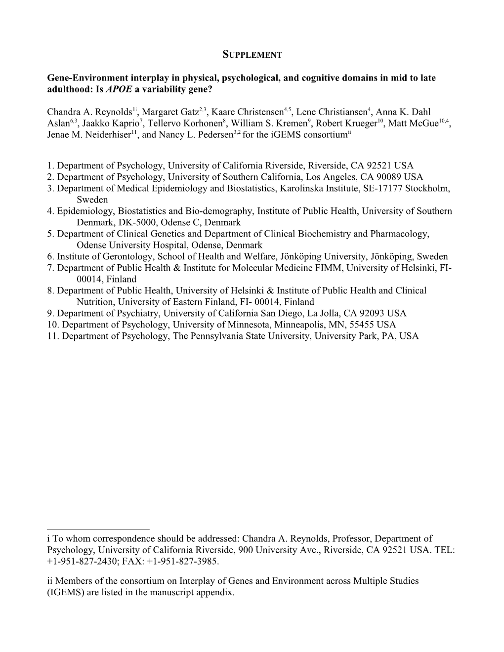 Gene-Environment Interplay in Physical, Psychological, and Cognitive Domains in Mid To