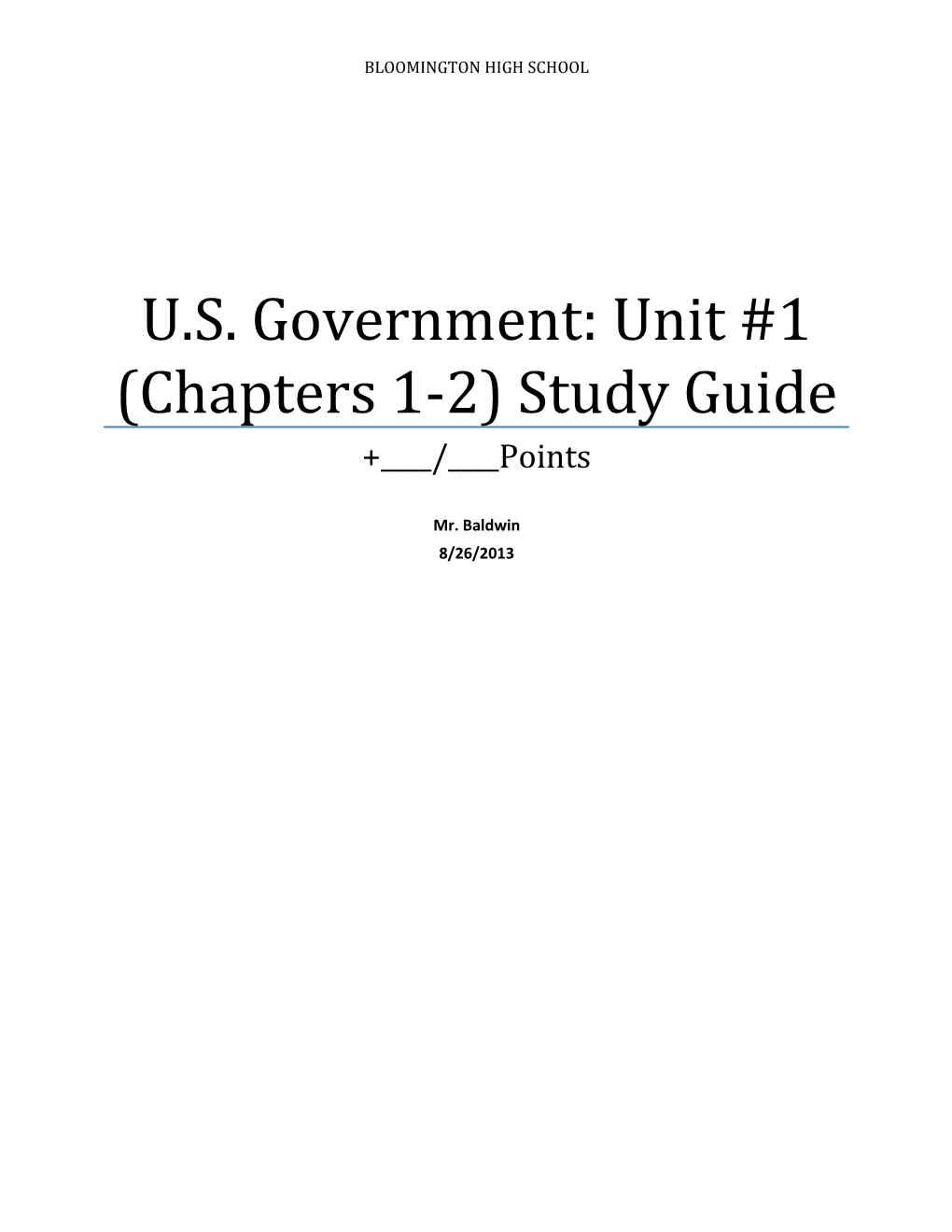 U.S. Government: Unit #1 (Chapters 1-2) Study Guide