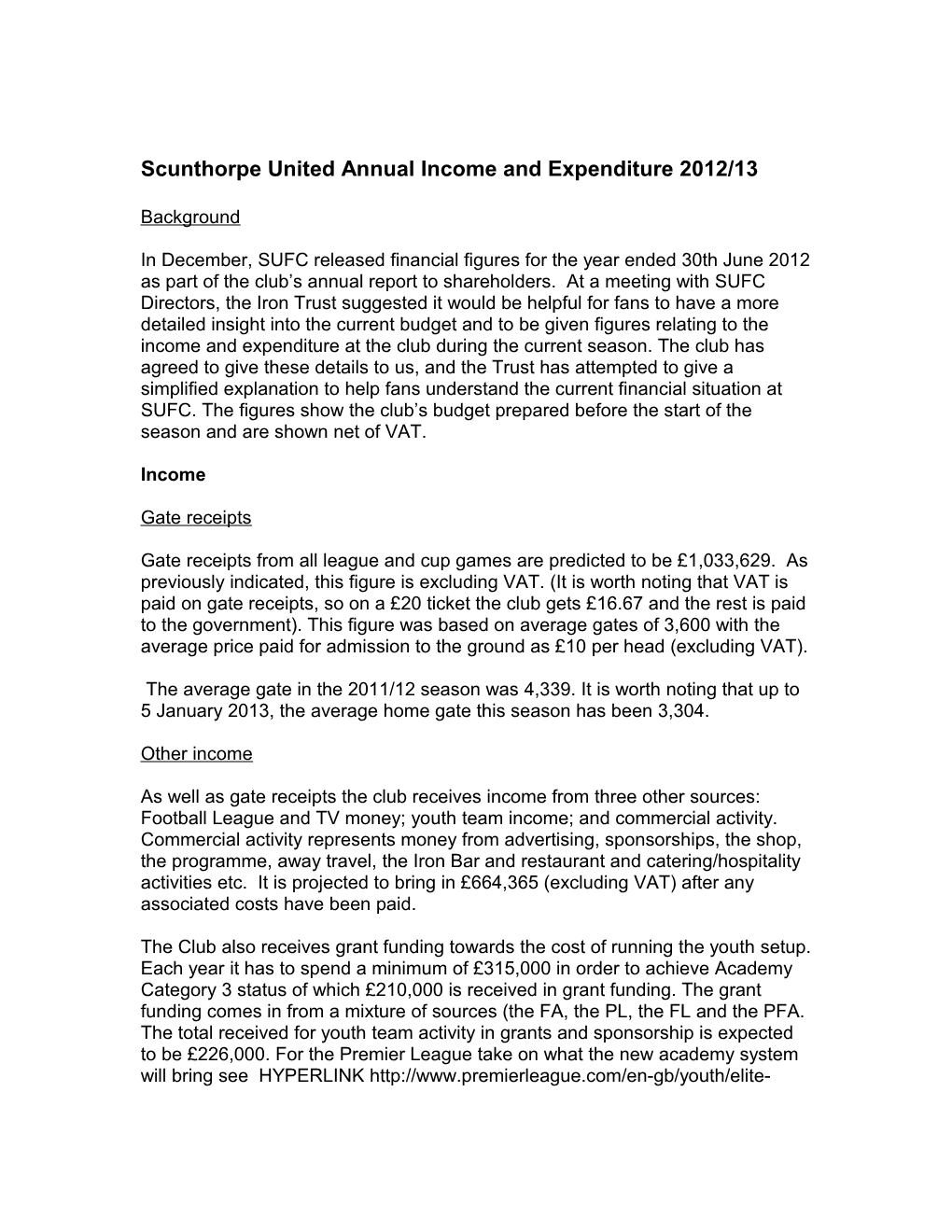 Scunthorpe United Annual Income and Expenditure 2012/13 Background in December, SUFC Released