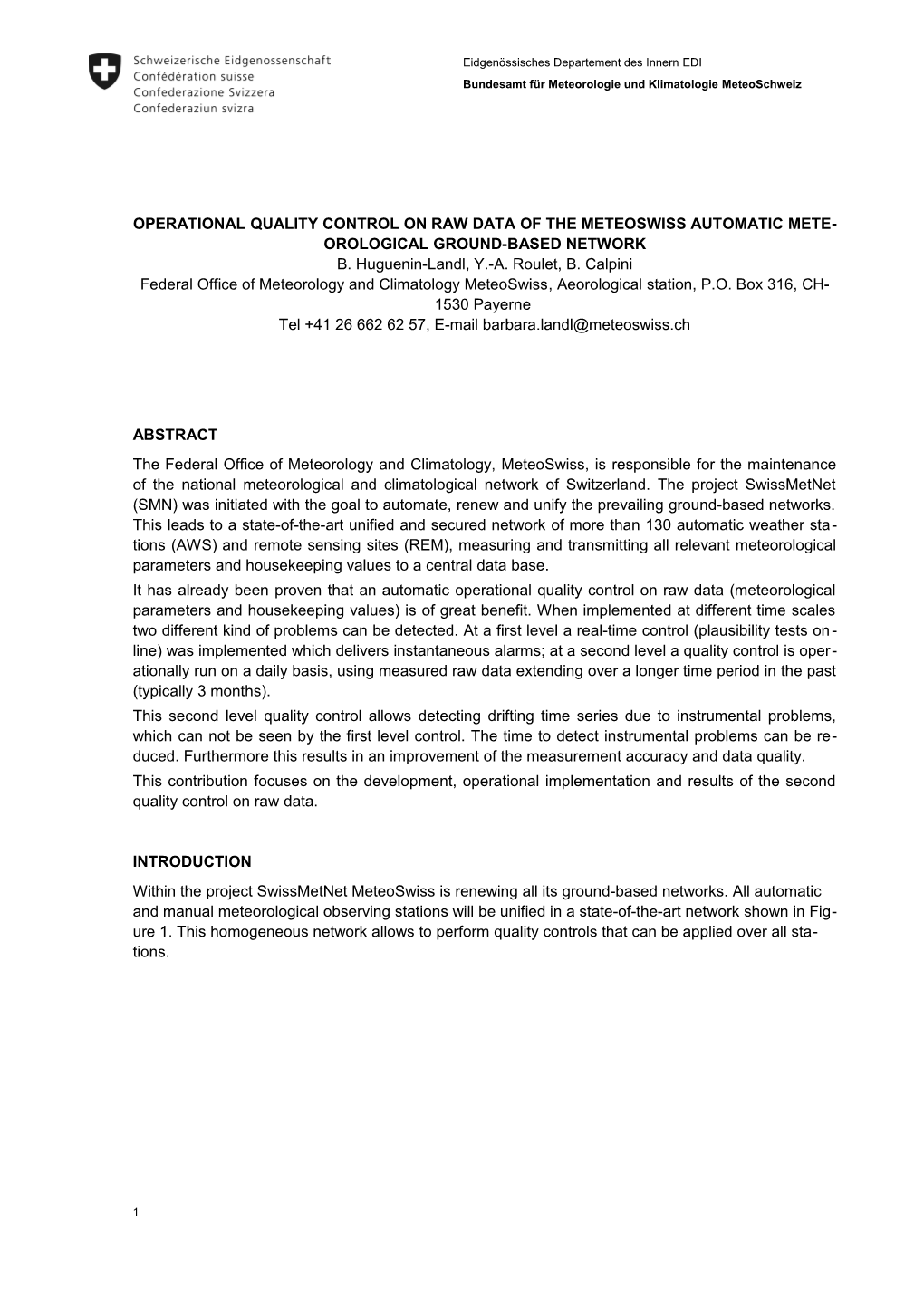 Operational Quality Control on Raw Data of the Meteoswiss Automatic Meteorological Ground-Based