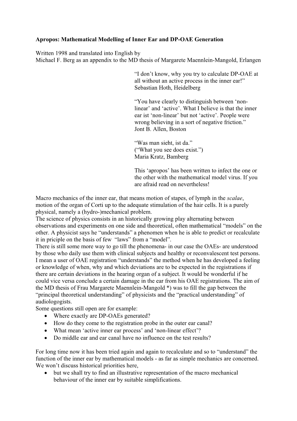 Apropos: Mathematical Modelling of Inner Ear and DP-OAE Generation