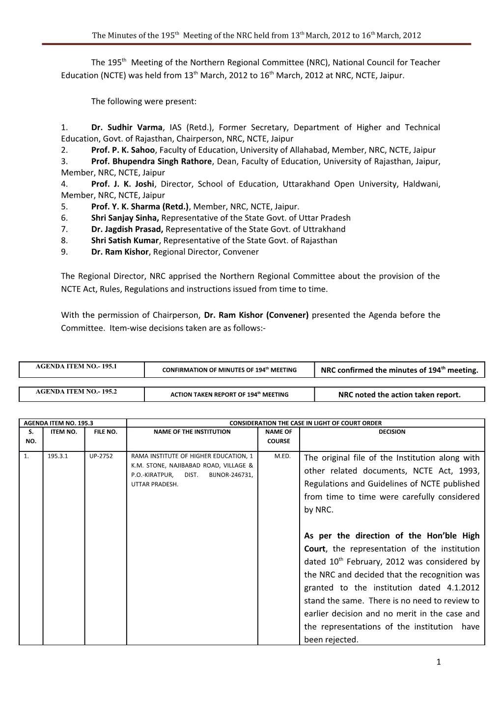 The Minutes of the 195Th Meeting of the NRC Held from 13Th March, 2012 to 16Th March, 2012