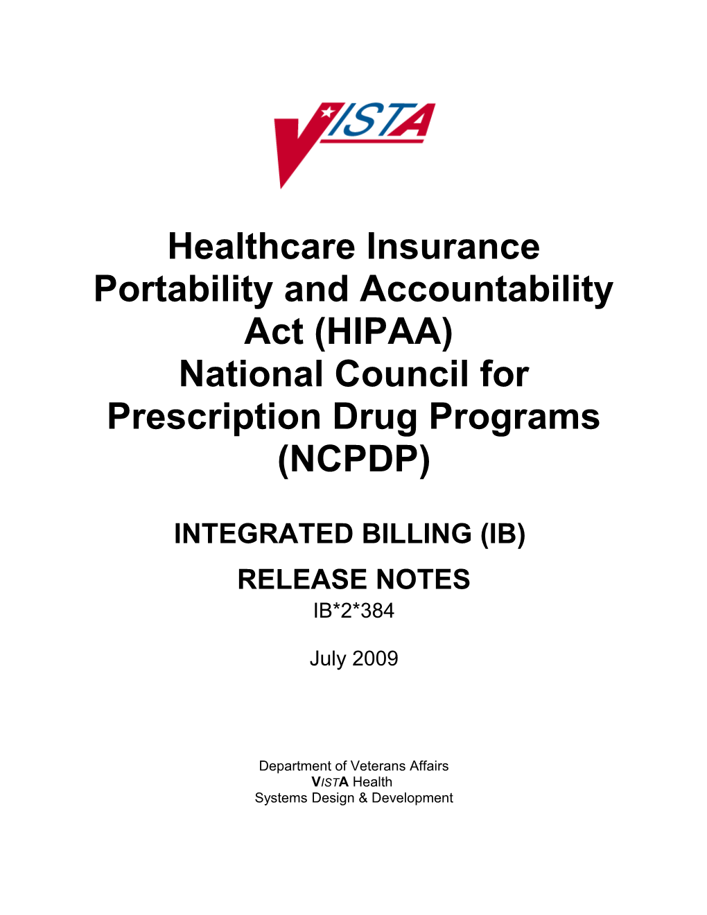 Healthcare Insurance Portability and Accountability Act (HIPAA)