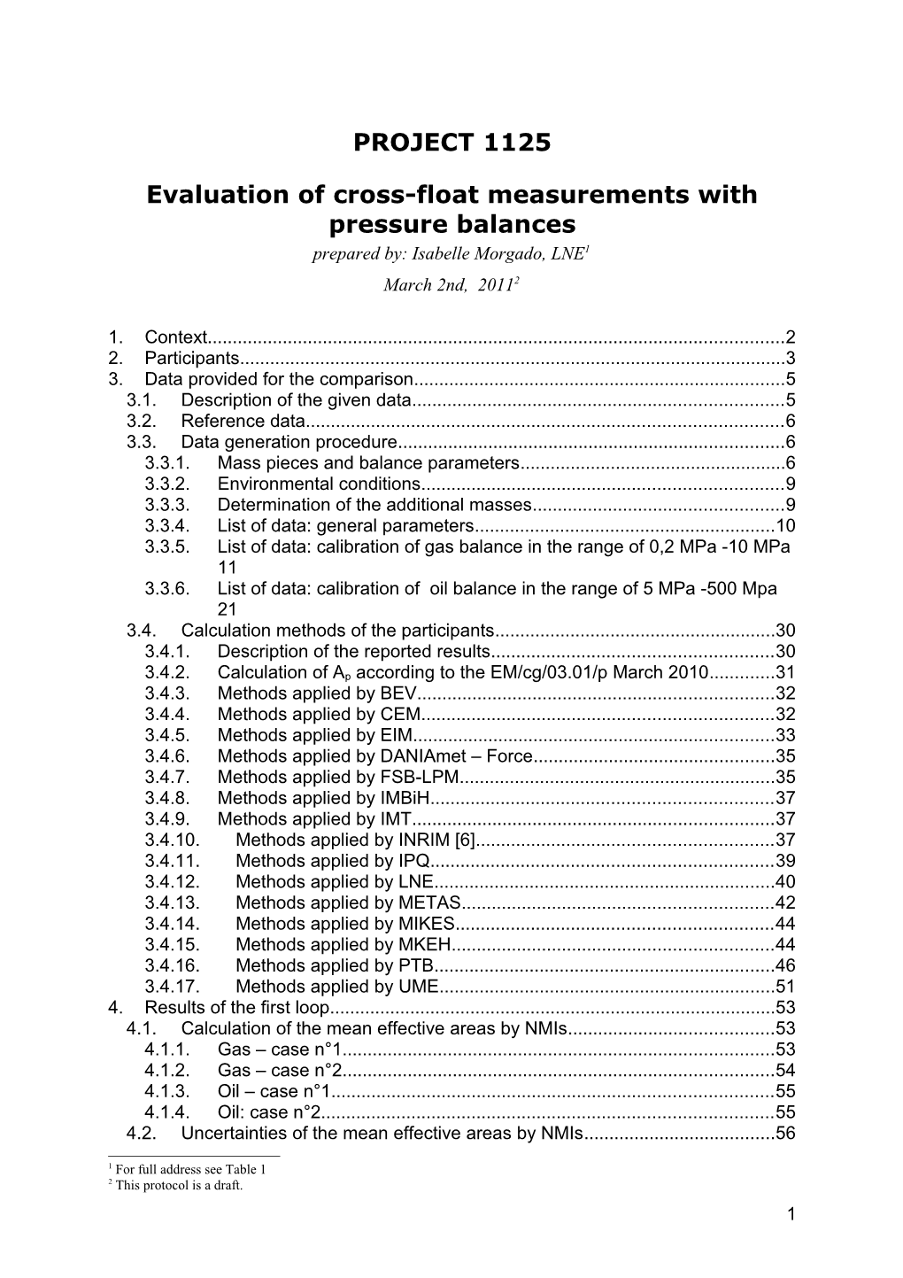 Evaluation of Cross-Float Measurements with Pressure Balances