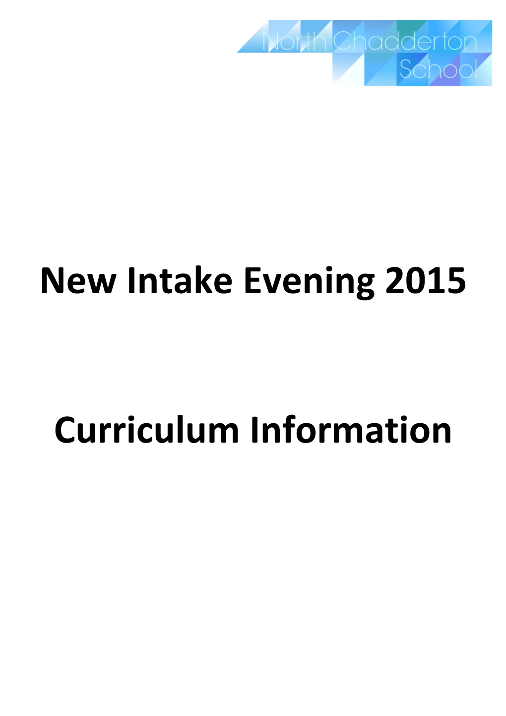 New Intake Evening 2015