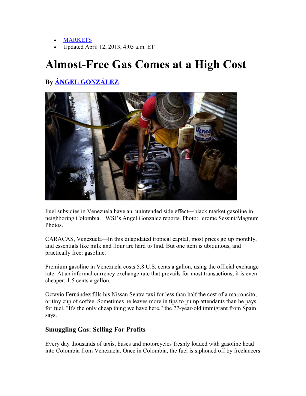 Almost-Free Gas Comes at a High Cost