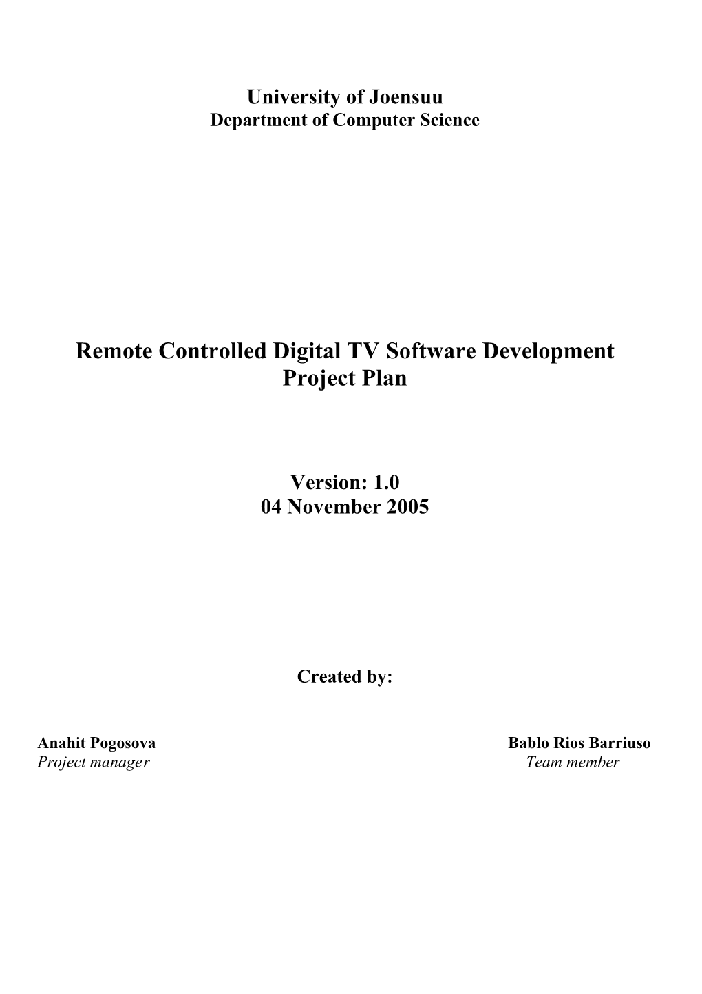 Remote Controlled Digital TV Software Development Project Plan