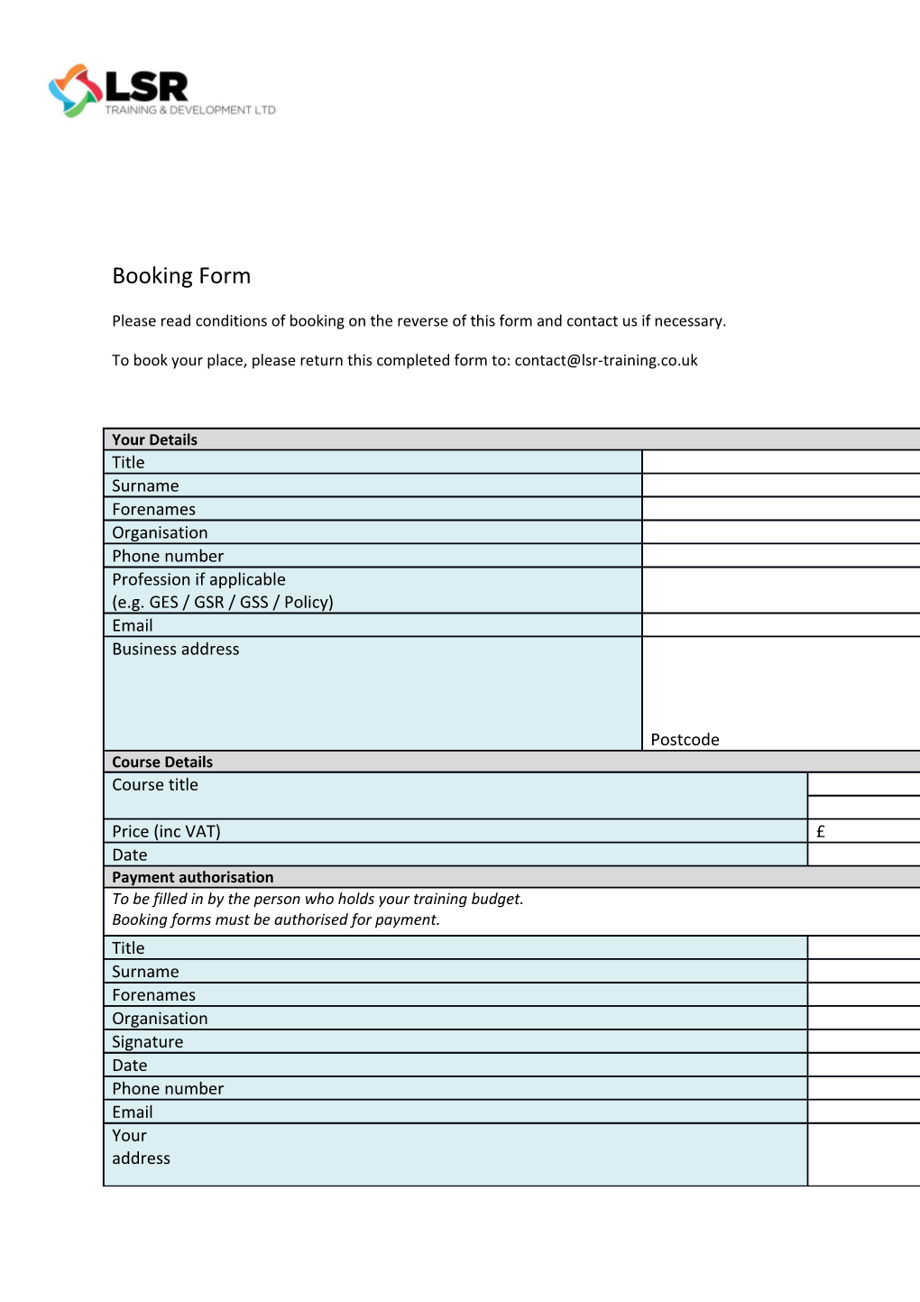 Please Read Conditions of Booking on the Reverse of This Form and Contact Us If Necessary