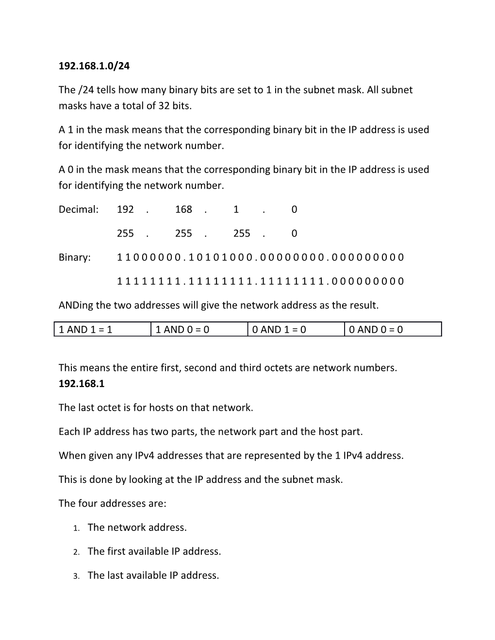 Anding the Two Addresses Will Give the Network Address As the Result