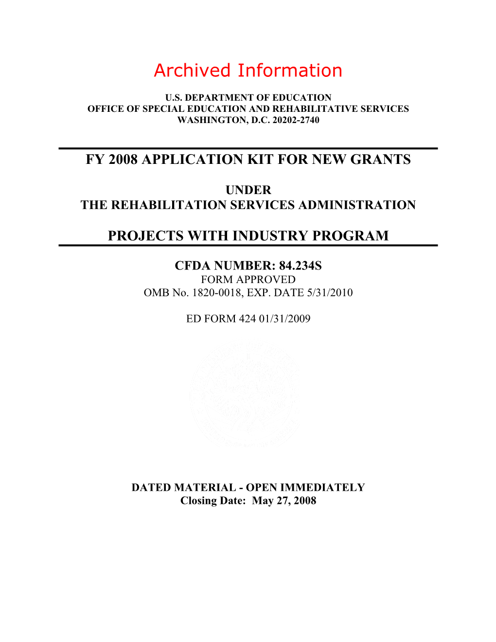 Archived: FY08 Application for New Grants Under the Rehabilitation Services Administration;