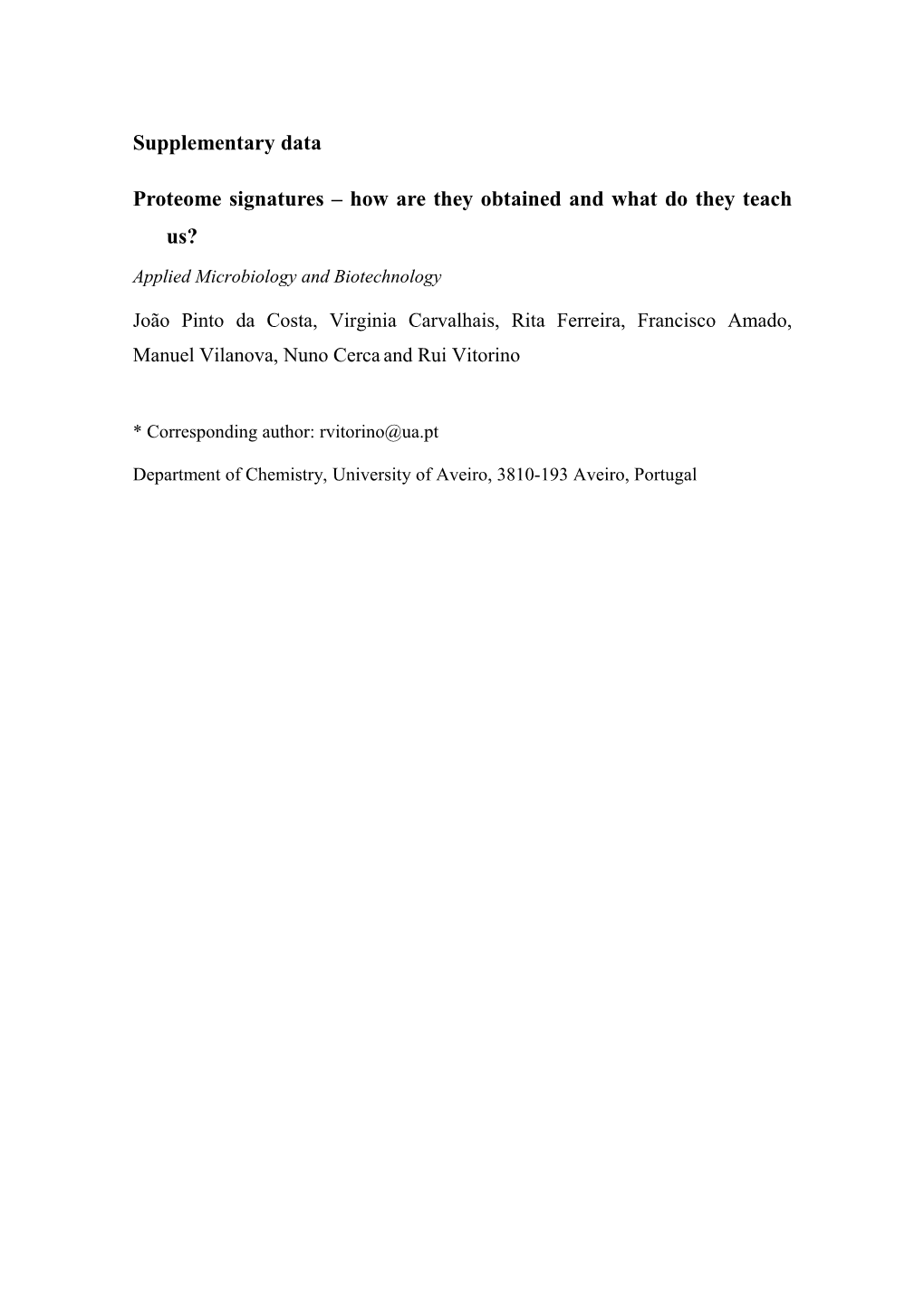 Proteome Signatures How Are They Obtained and What Do They Teach Us?