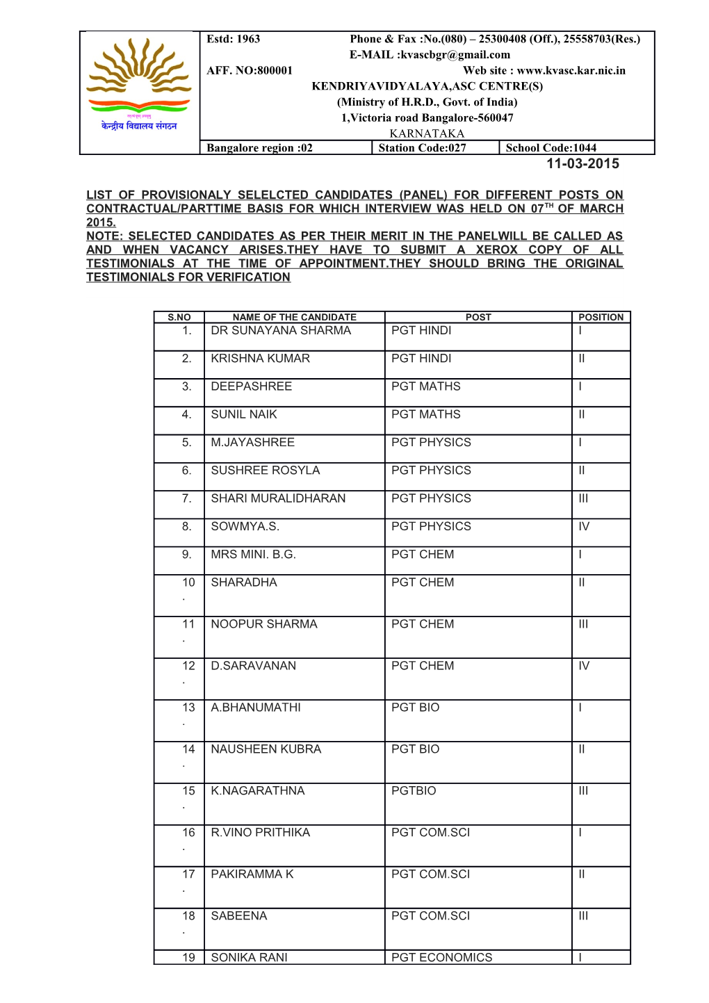 Note: Selected Candidates As Per Their Merit in the Panelwill Be Called As and When Vacancy