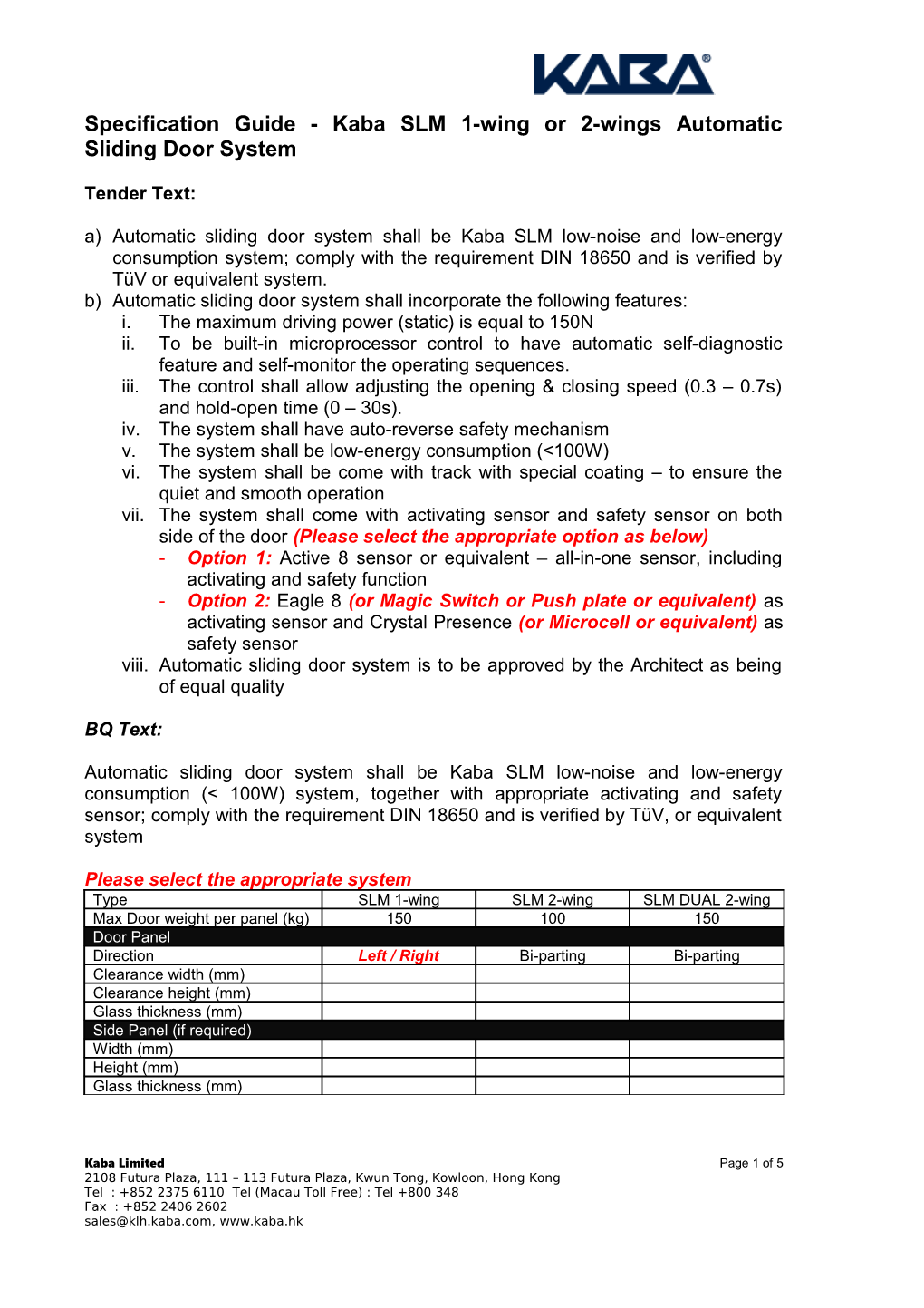 Specification Guide - Kaba SLM1-Wing Or 2-Wings Automatic Sliding Door System