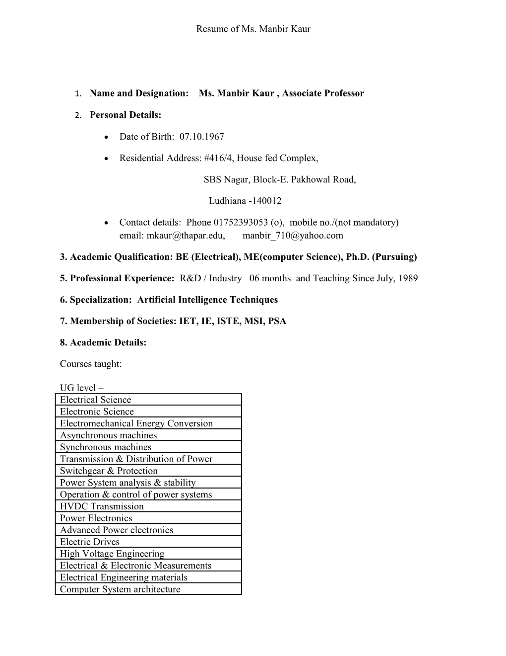 Resume of Ms. Manbirkaur
