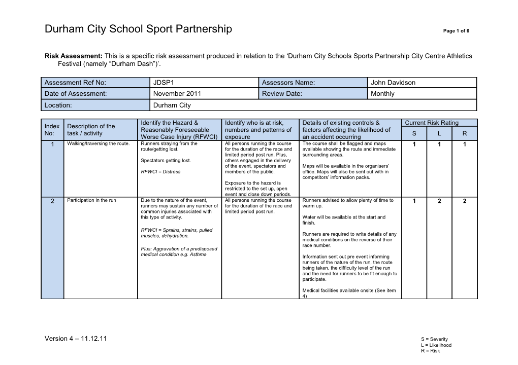 Risk Assessment: This Is a Specific Risk Assessment Produced in Relation to the 10K Fun Run