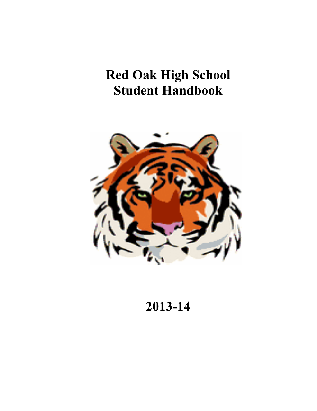 Red Oak High School Student Handbook