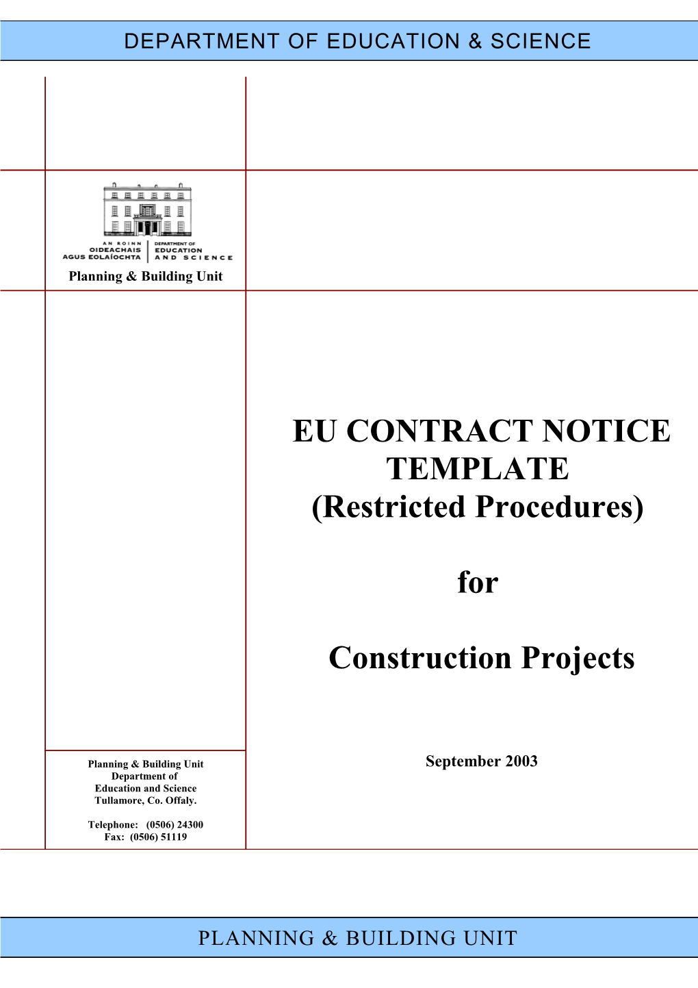 Sample EU Contract Notice Template for Construction Projects (EU1) (File Format Word 227KB)