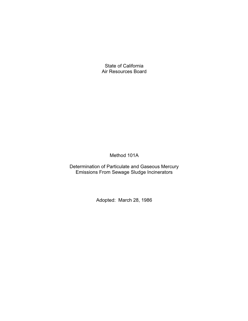 Test Method: Method 101A Determination of Particulate and Gaseous Mercury Emissions From