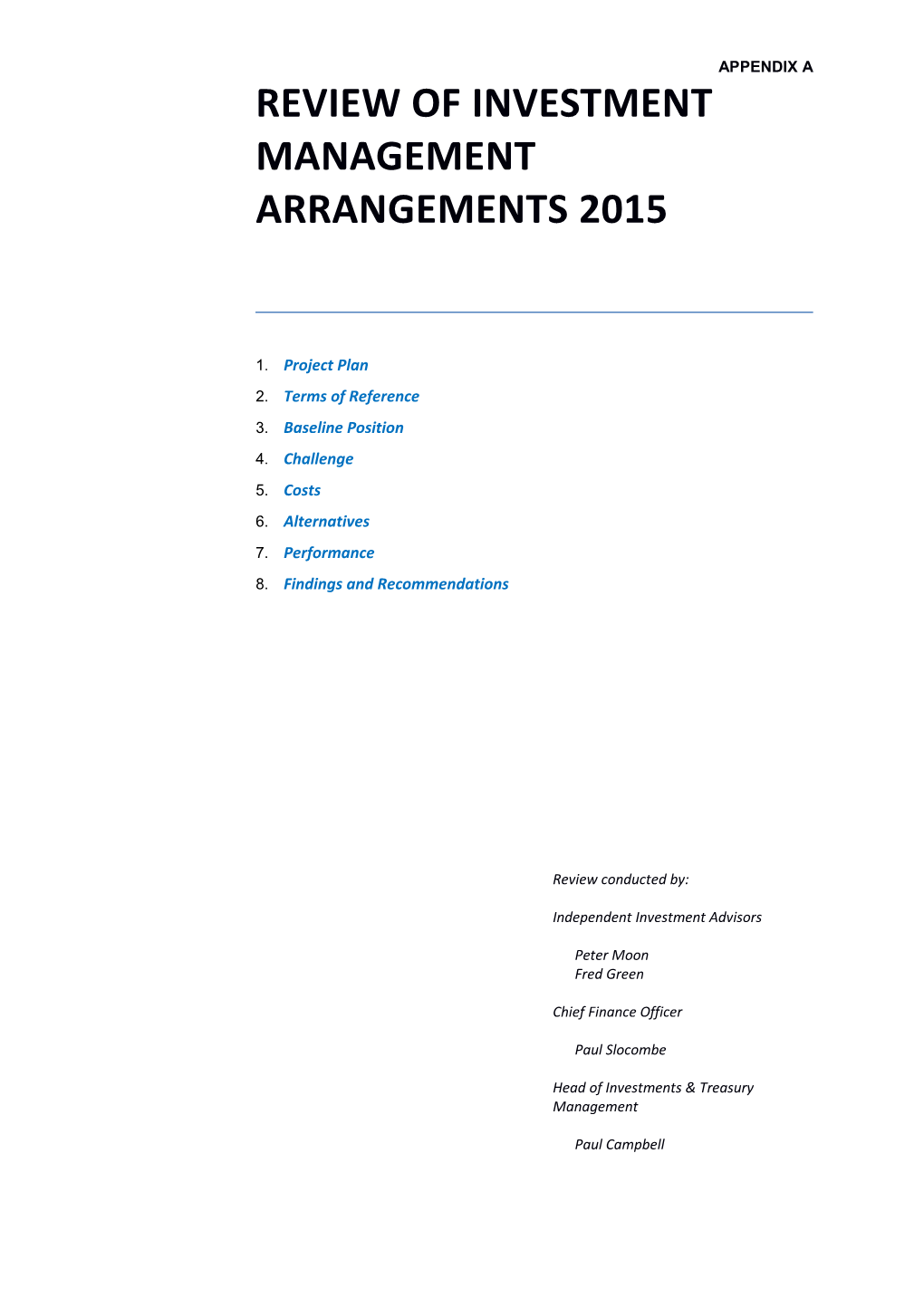 Review of Investment Management Arrangements 2015