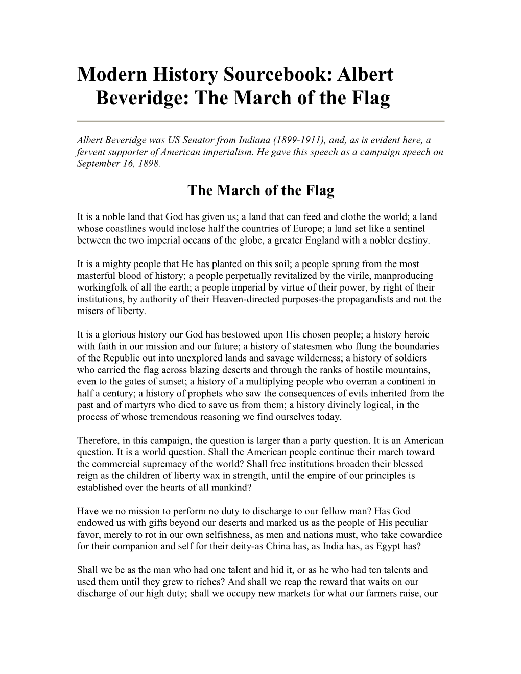 Modern History Sourcebook: Albert Beveridge: the March of the Flag